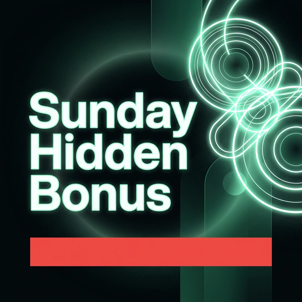 Sunday Hidden Bonus