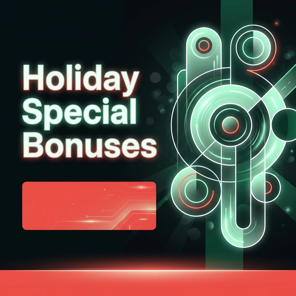 Holiday Special Bonuses
